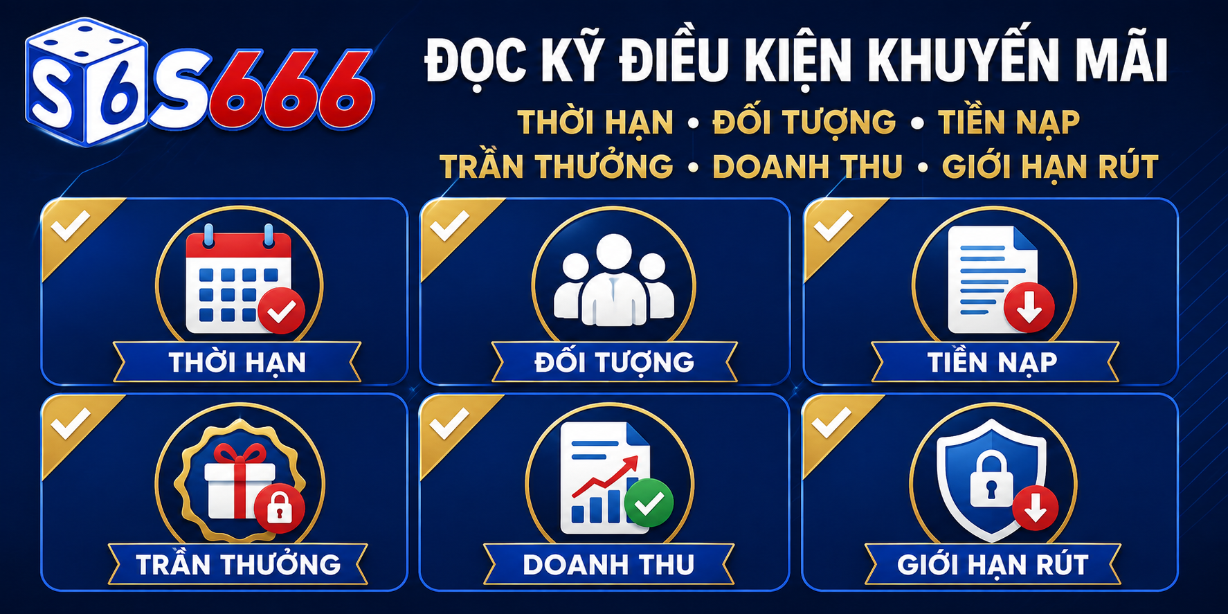Khuyến mãi S666 có thể thay đổi theo thời điểm; cần kiểm tra điều kiện của từng chương trình trước khi nhận.