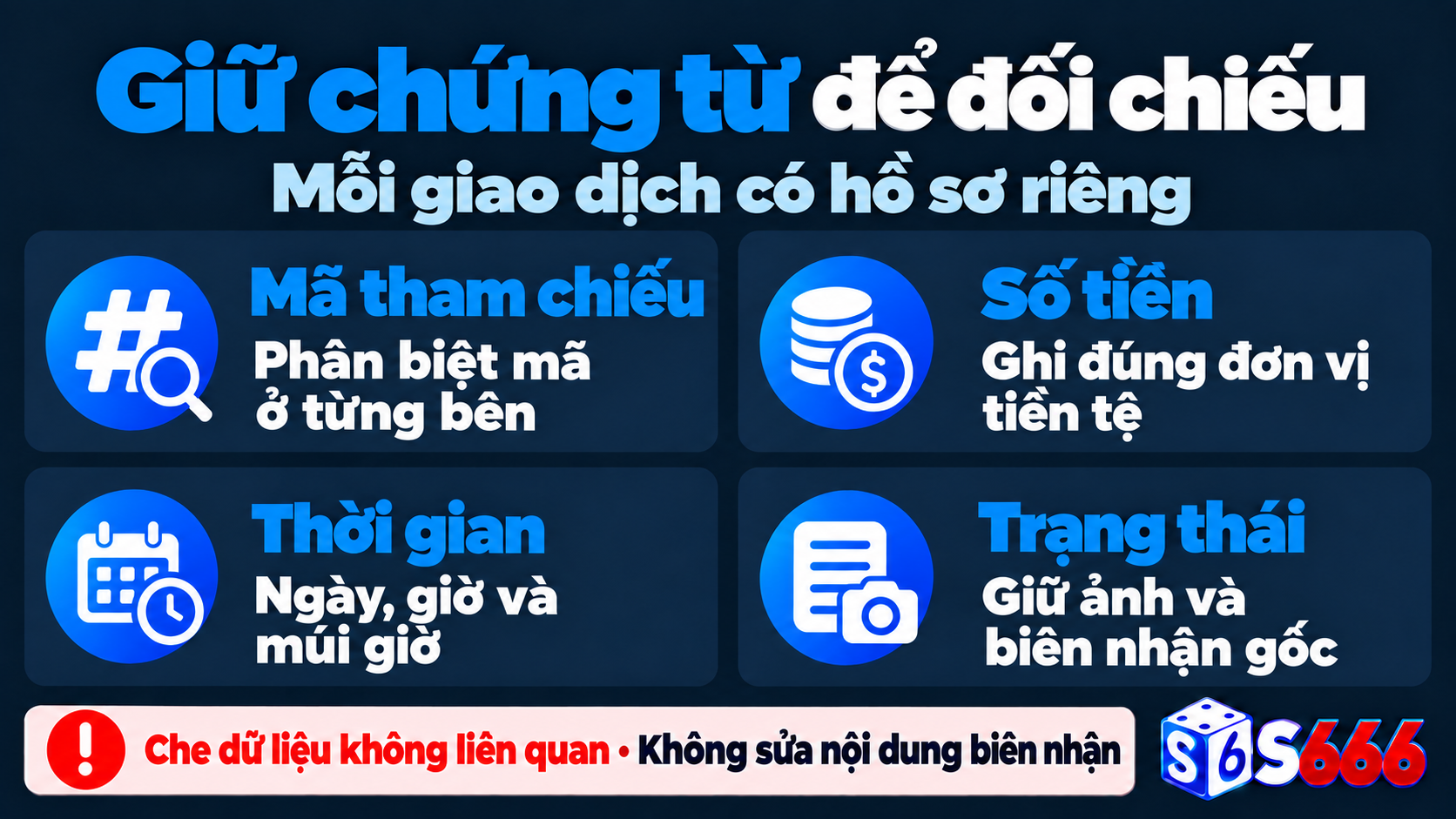 Chứng từ cần lưu gồm mã giao dịch, số tiền, thời gian và trạng thái khi nạp tiền S666 chưa vào