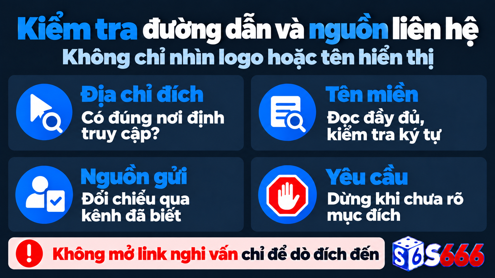 Kiểm tra địa chỉ đích, tên miền đầy đủ, nguồn gửi và yêu cầu thực hiện; logo, HTTPS hay mã QR riêng lẻ không xác thực thương hiệu