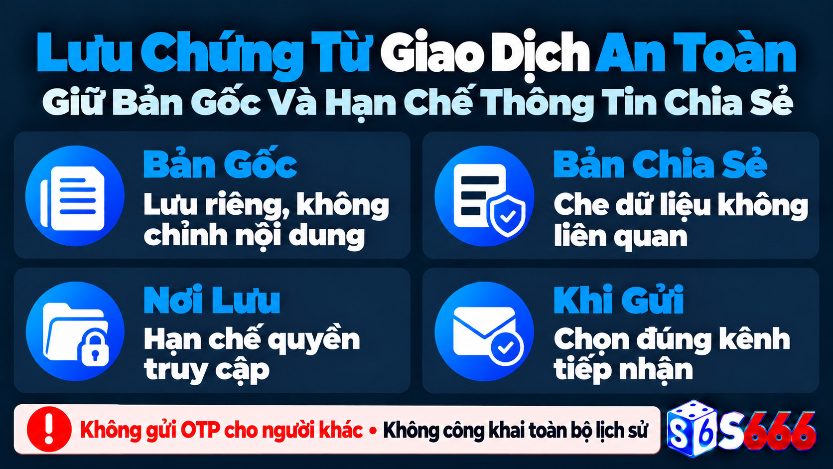 Lưu bản gốc và che thông tin không liên quan khi chia sẻ chứng từ lịch sử giao dịch S666