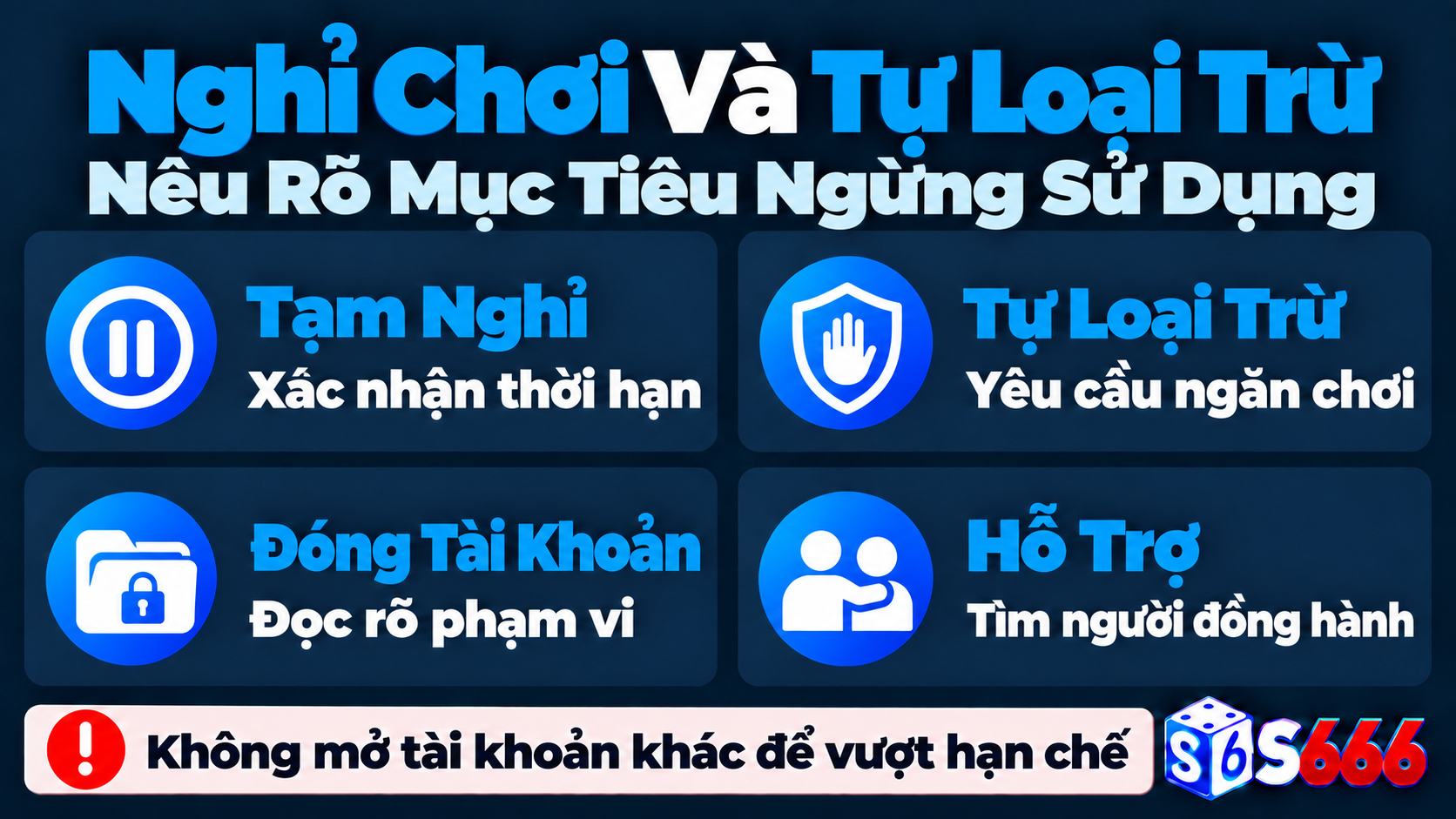 Tạm nghỉ, tự loại trừ, đóng tài khoản và hỗ trợ bổ sung cần được đọc theo đúng phạm vi và hiệu lực