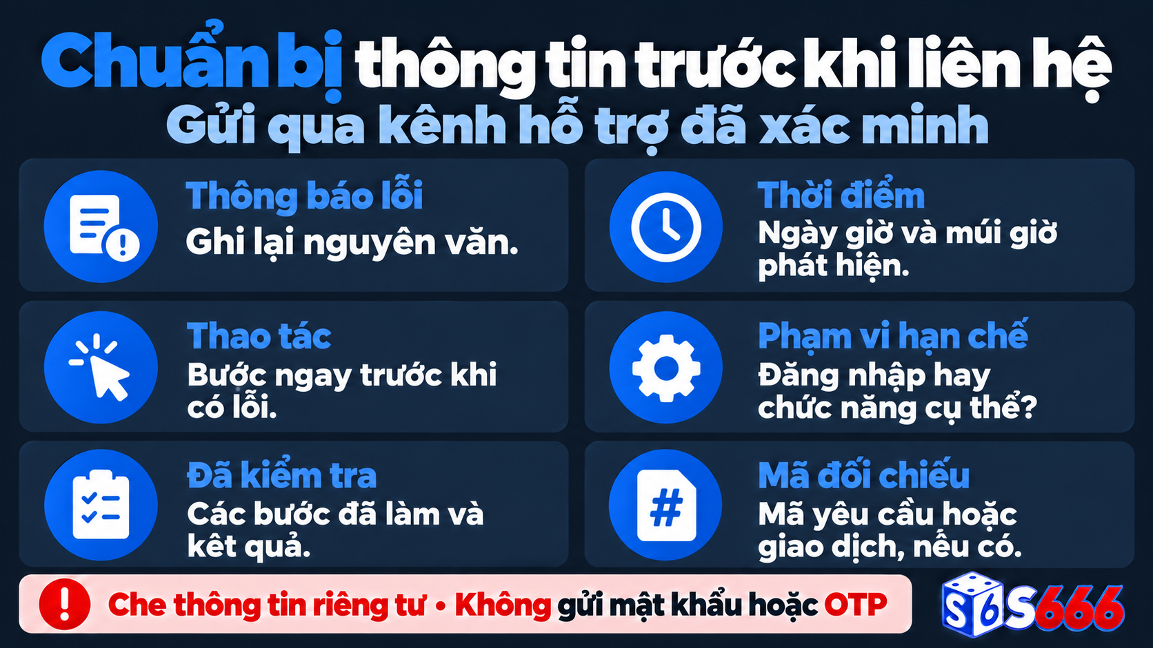 Thông tin gửi hỗ trợ khi tài khoản bị khóa gồm thông báo lỗi, thời điểm, thao tác, phạm vi hạn chế, bước đã làm và mã đối chiếu